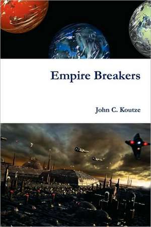 Empire Breakers de John Koutze