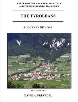 The Tyroleans de David Prevedel