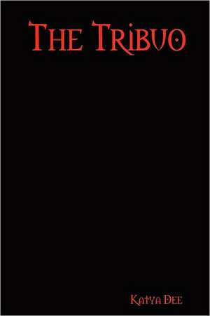 The Tribuo de Katya Dee