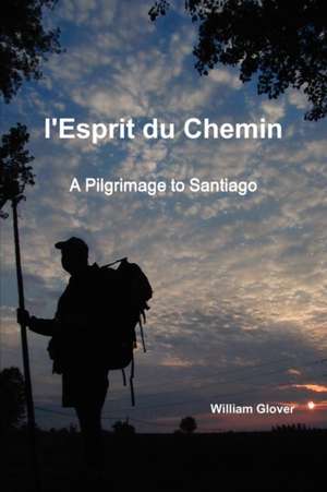 L'Esprit Du Chemin de William Glover