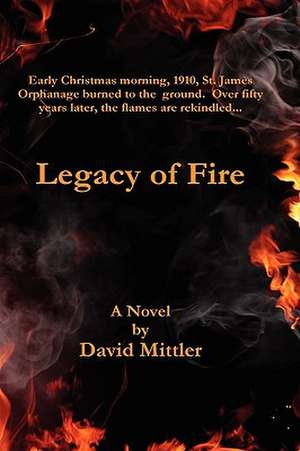 Legacy of Fire de David Mittler