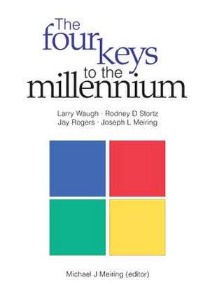 The Four Keys to the Millennium de Jay Rogers