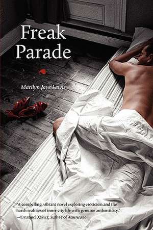 Freak Parade de Marilyn Jaye Lewis