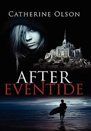 After Eventide de Catherine Olson