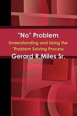 "No" Problem de Gerard Sr. Miles