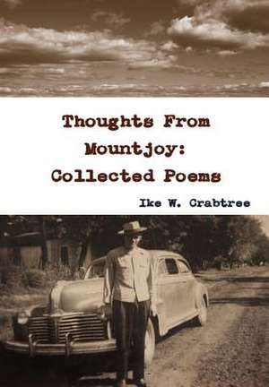 Thoughts from Mountjoy de Ike W. Crabtree