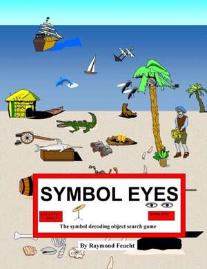 Symbol Eyes Rebus Game Puzzle Book de Raymond Feucht