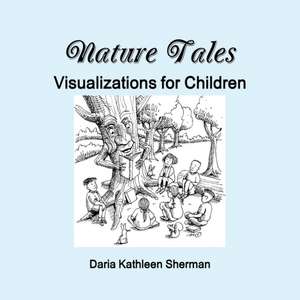 Nature Tales de Daria Sherman