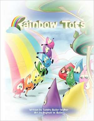 Rainbow Tots- 10-28 de Tanisha Walker