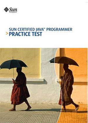 Sun Certified Java Programmer Practice Test de Sun Microsystems