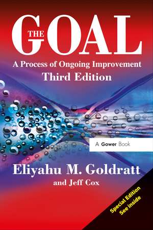 The Goal: A Process of Ongoing Improvement de Eliyahu M. Goldratt