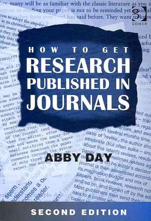 How to Get Research Published in Journals de Abby Day