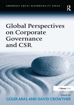 Global Perspectives on Corporate Governance and CSR de Güler Aras