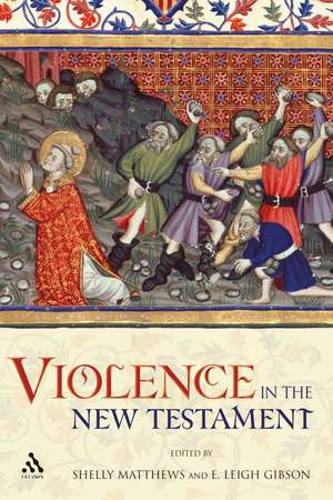 Violence in the New Testament de Shelly Matthews