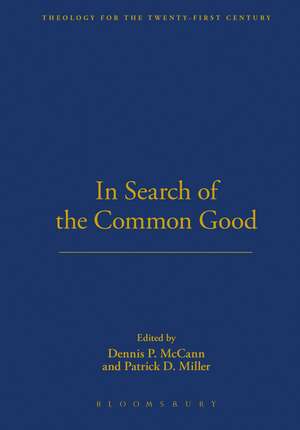 In Search of the Common Good de Patrick D. Miller