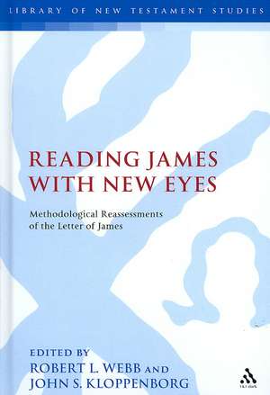 Reading James with New Eyes: Methodological Reassessments of the Letter of James de Dr. Robert L. Webb