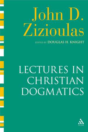 Lectures in Christian Dogmatics de Dr Douglas H. Knight