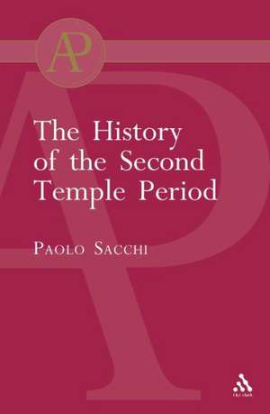 The History of the Second Temple Period de Paolo Sacchi