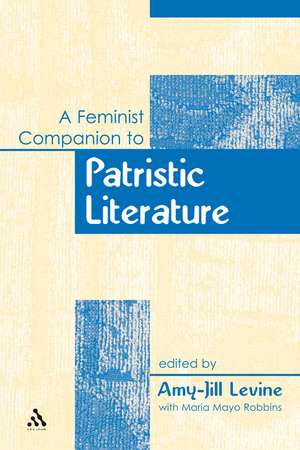 A Feminist Companion to Patristic Literature de Amy-Jill Levine