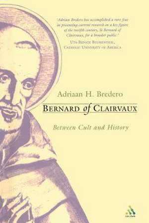 Bernard Of Clairvaux de Adriaan H. Bredero