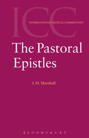 The Pastoral Epistles de I. Howard Marshall