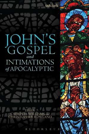 John's Gospel and Intimations of Apocalyptic de Dr. Catrin H. Williams