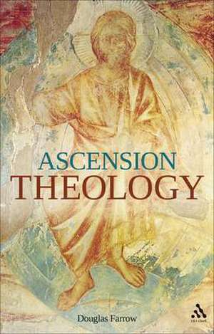 Ascension Theology de Douglas Farrow