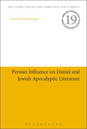 Persian Influence on Daniel and Jewish Apocalyptic Literature de Professor Vincente Dobroruka