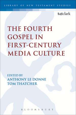 The Fourth Gospel in First-Century Media Culture de Anthony Le Donne