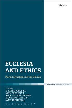 Ecclesia and Ethics: Moral Formation and the Church de Dr Edward Allen Jones III