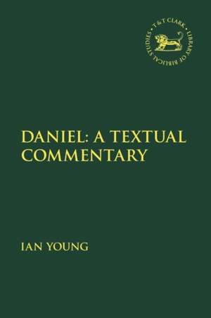 Daniel: A Textual Commentary de Ian Young