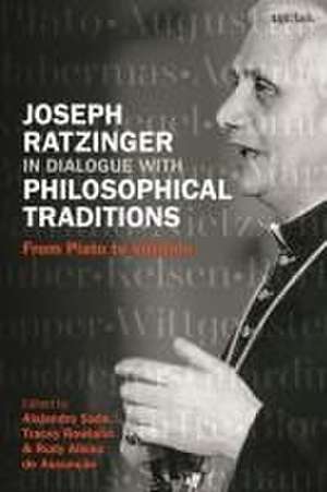 Joseph Ratzinger in Dialogue with Philosophical Traditions de Tracey Rowland