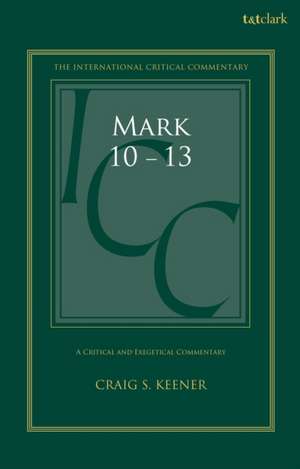 Mark 10-13 de Craig S. Keener