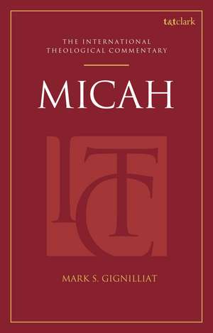 Micah (ITC) de Dr Mark S. Gignilliat