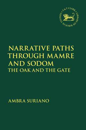 Narrative Paths Through Mamre and Sodom: The Oak and the Gate de Dr. Ambra Suriano