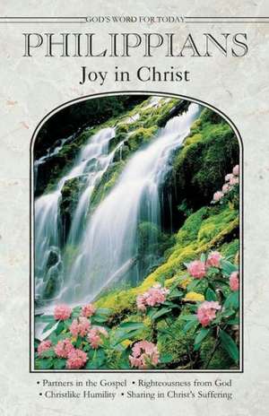 God's Word for Today: Philippians/Joy in Christ de Concordia Publishing House