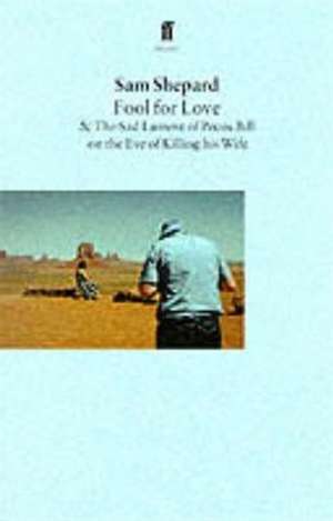 Fool for Love de Sam Shepard