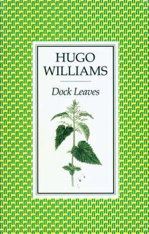 Dock Leaves de Hugo Williams