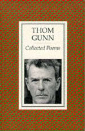 Collected Poems de Thom Gunn