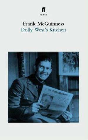 Dolly West's Kitchen de Frank Mcguinness