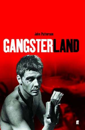 Patterson, J: Gangsterland de John Patterson