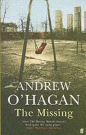 The Missing de Andrew O'Hagan