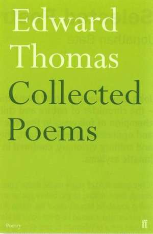 Thomas, E: Collected Poems of Edward Thomas