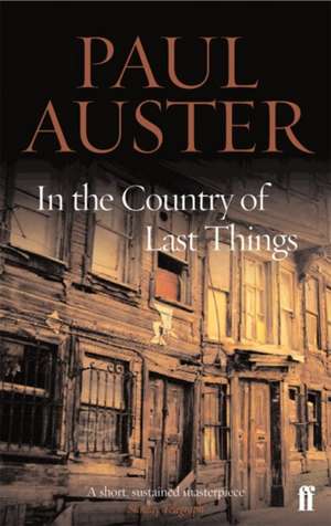 In the Country of Last Things de Paul Auster