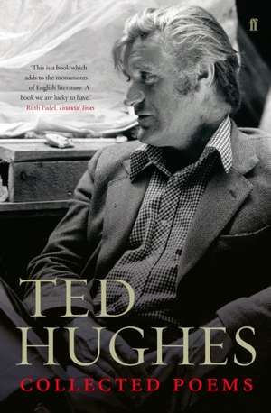 Collected Poems of Ted Hughes de Ted Hughes