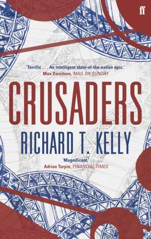 Crusaders de Richard T. Kelly