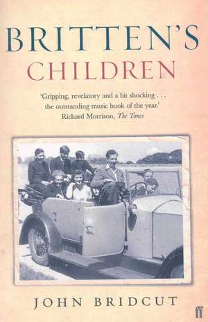 Britten's Children de John Bridcut