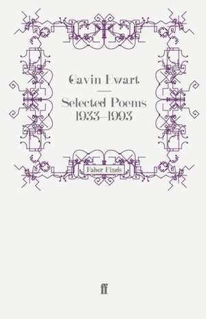 Selected Poems 1933-1993 de Gavin Ewart