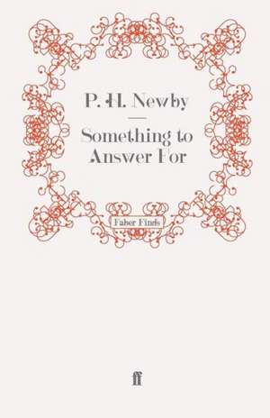 Something to Answer for: Eighty Years of Book Cover Design de P. H. Newby