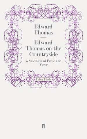 Edward Thomas on the Countryside